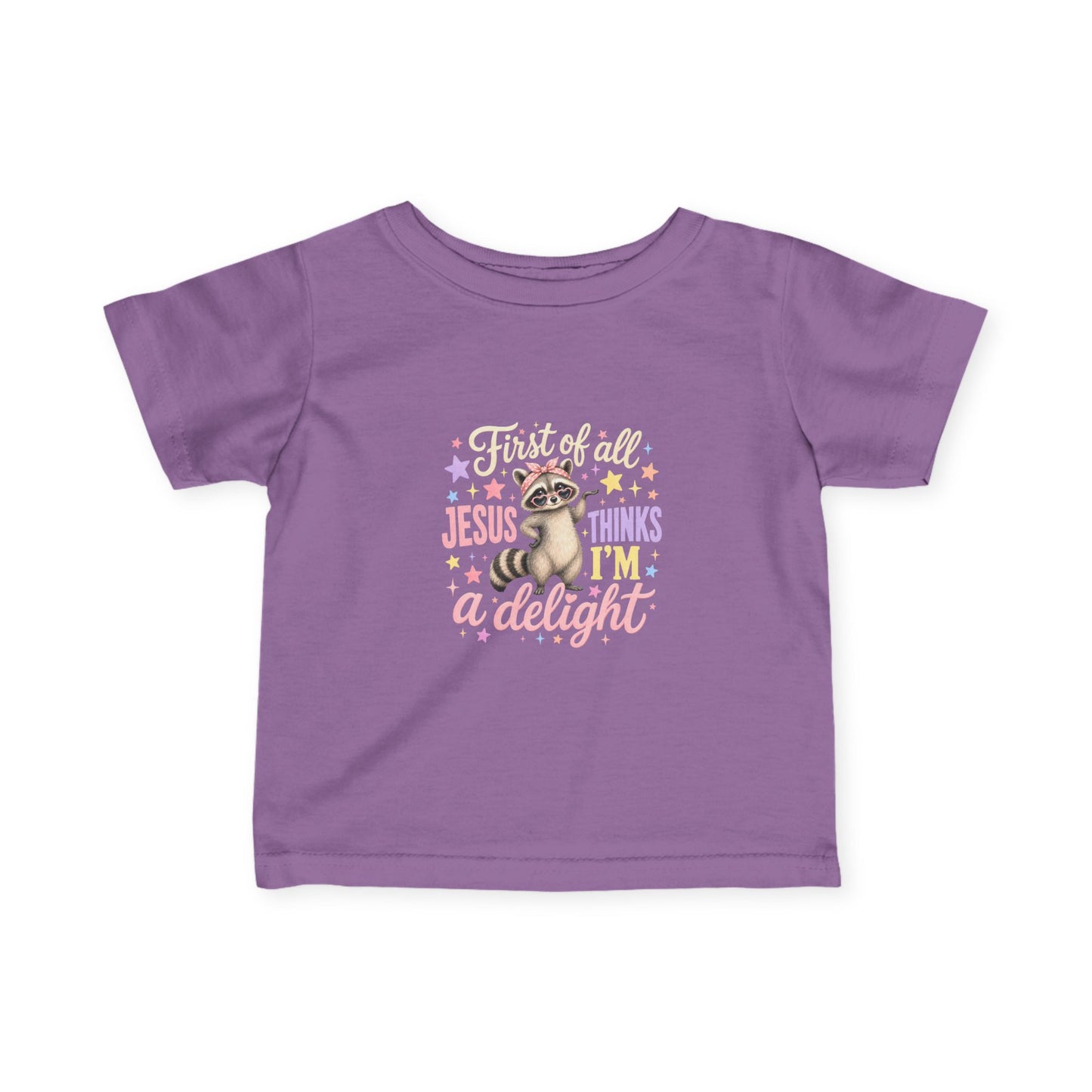 Infant Tee — "First of all Jesus thinks I’m a delight" Cute Christian Baby Shirt