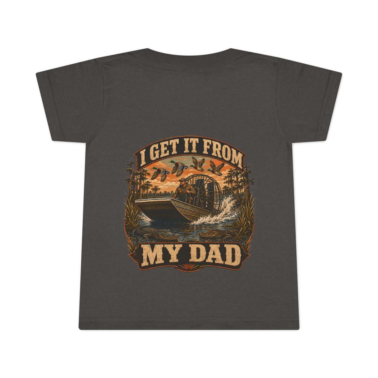 Toddler T-Shirt — "I Get It From My Dad" Fishing Airboat Graphic